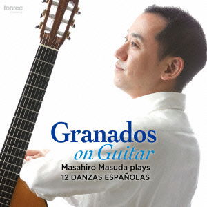 Cover for Masuda Masahiro · Granados on Guitar Masahiro Masuda Plays 12 Danzas Espanolas (CD) [Japan Import edition] (2016)