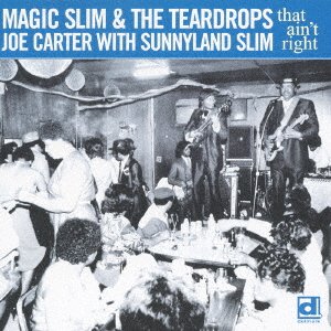 Cover for Magic Slim · That Ain't Right (CD) [Japan Import edition] (2006)