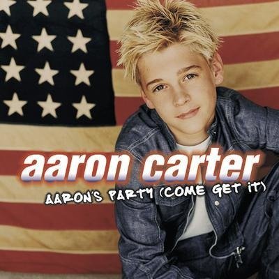 Cover for Aaron Carter · Aaron's Party (Come Get It) (CD) [Bonus CD edition] (2018)