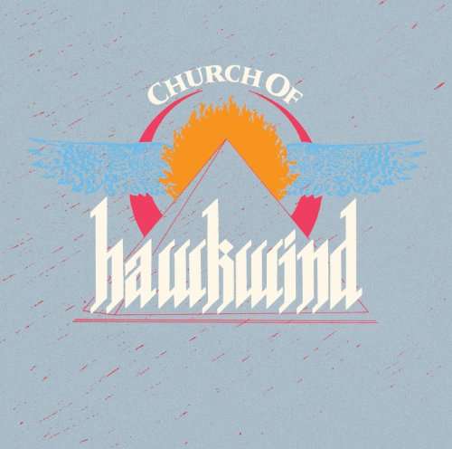 Church Of Hawkwind - Hawkwind - Música - ATOMHENGE - 5013929632127 - 5 de febrero de 2016