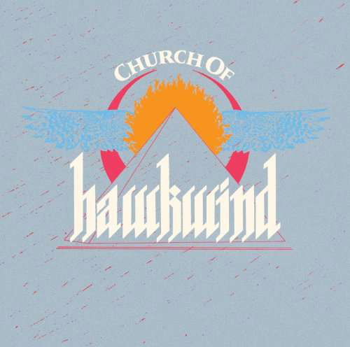 Cover for Hawkwind · Church Of Hawkwind (CD) [Bonus Tracks edition] (2016)