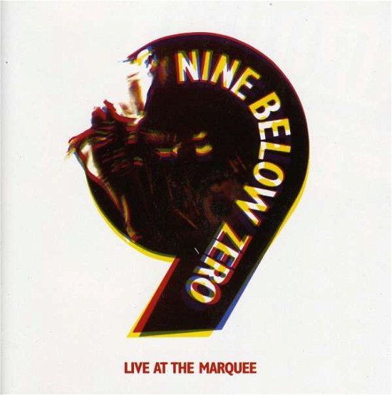 Cover for Nine Below Zero · Live at the Marquee (Uk) (CD) (2009)