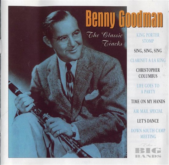 Cover for Benny Goodman · The Classic Tracks (CD)