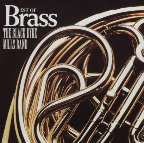 Cover for Black Dyke Mills Band · Best Of Brass (CD) (2017)