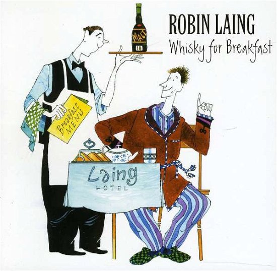 Cover for Robin Laing · Whisky For Breakfast (CD) (2011)