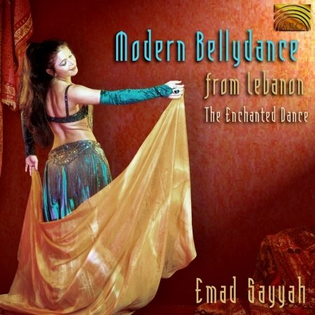 * Modern Bellydance From Lebanon - Emad Sayyah - Musik - ARC Music - 5019396166127 - 9. juli 2001