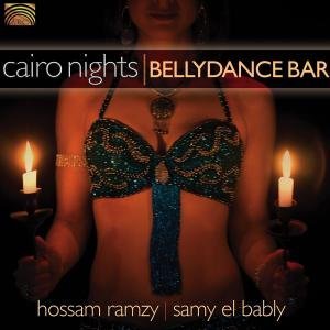 Cover for Ramzy,Hossam/El Bably,Samy · Cairo Nights / Bellydance Bar (CD) (2007)