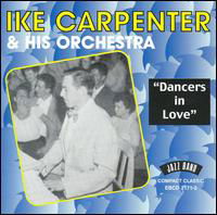 Cover for Dancers in Love · Ike Carpenter Orchestra (CD) (2017)