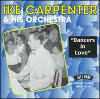 Cover for Ike -Orchestra Carpenter · Dancers In Love (CD) (2017)