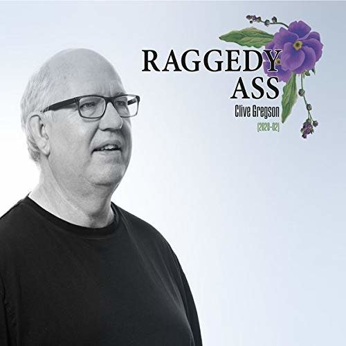 Cover for Clive Gregson · Raggedy Ass (CD) (2020)