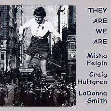 They Are We Are - Feigin-hultgren-smith - Música - Leo - 5024792007127 - 7 de dezembro de 2000