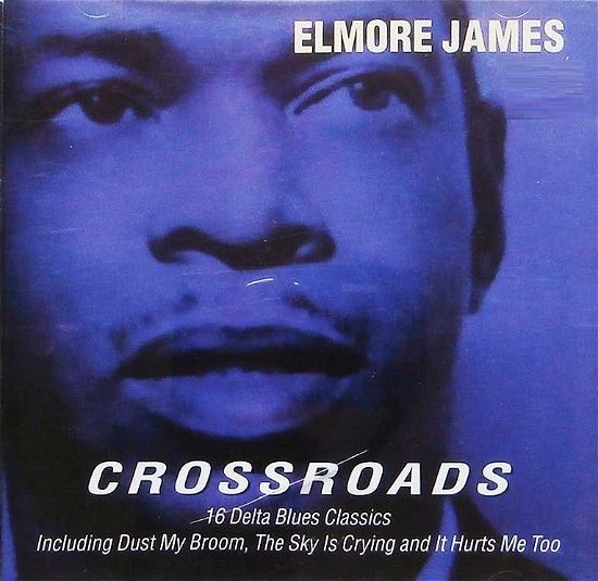 Crossroads - Elmore James - Música -  - 5030073040127 - 
