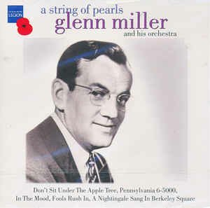 Cover for Glenn Miller &amp; His Orchestra · A String Of Pearls (CD) (2018)