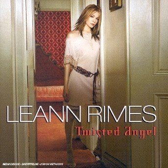 Cover for Leann Rimes · Twisted Angel (CD) (2002)