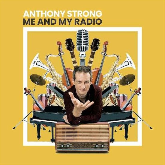 Me and My Radio - Anthony Strong - Muziek - GUARANTEED RECORDS - 5056032322127 - 19 april 2019