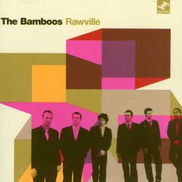 Cover for Bamboos · Rawville (CD) (2007)