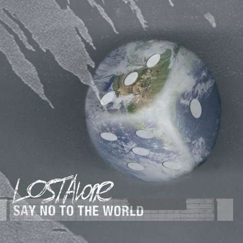 Cover for Lostalone · Say No To The World (CD) (2012)