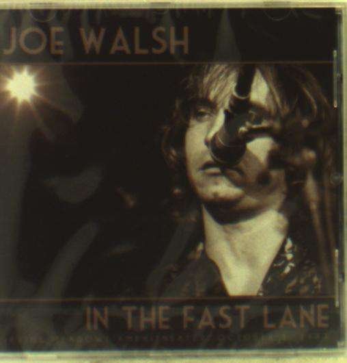 Cover for Joe Walsh · In the Fast Lane (CD)