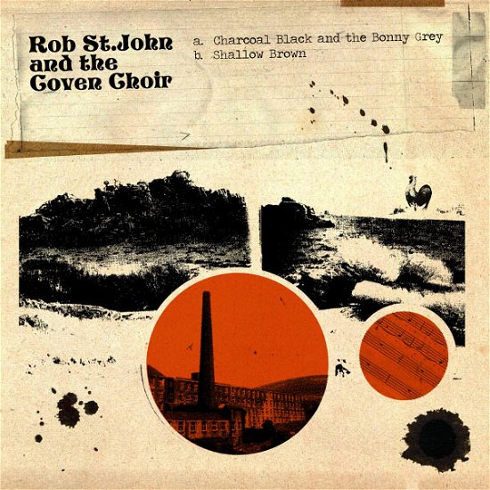 Cover for Rob St. John · Charcoal Black &amp; the Bonny Grey / Shallow Brown (7&quot;) (2013)