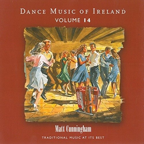 Dance Music of Ireland Vol 1 - Matt Cunningham - Musik - AINM RECORDS - 5099386231127 - 27 juli 2018