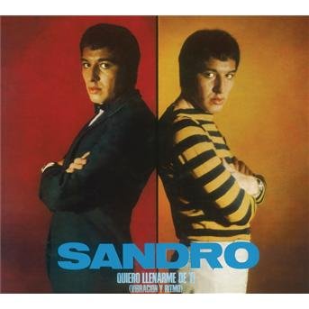 Cover for Sandro · Quiero Llenarme De Ti: Vibracion Y Ritmo (CD) (2004)