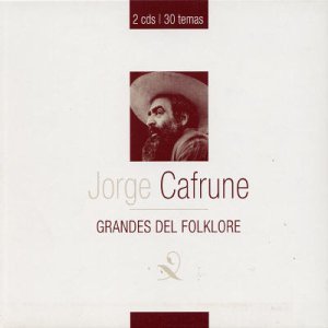 Cover for Jorge Cafrune · Grandes Del Folklore (CD) (2003)