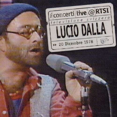Cover for Lucio Dalla · In Concerti Live @ Rtsi (CD) (2001)