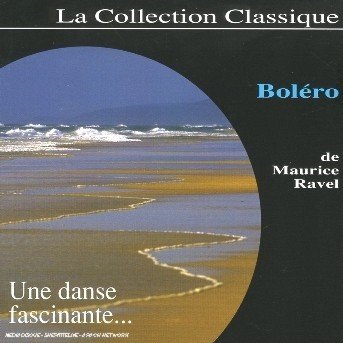 Cover for Ravel Maurice · Ravel Maurice - Bolero (CD)