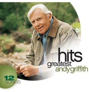 Greatest Hits - Andy Griffith - Music -  - 5099923715127 - 