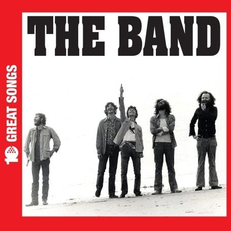 10 Great Songs - Band (The) - Musique - EMI RECORDS - 5099960712127 - 5 novembre 2015