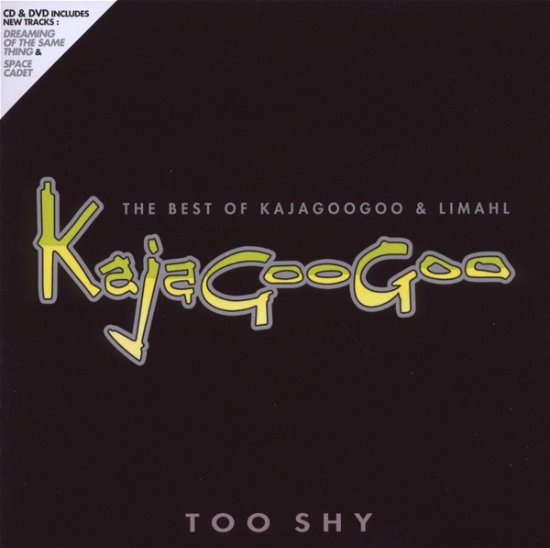 Cover for Kajagoogoo and Limahl · Too Shy: the Best of (CD/DVD) (2016)
