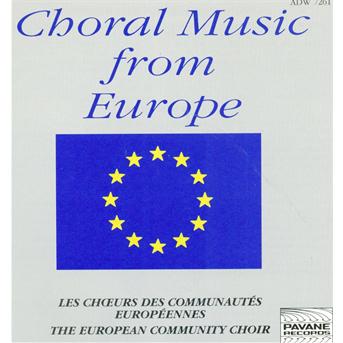 Cover for European Comm. Choir · Choral Music from Europe Pavane Klassisk (CD) (2000)