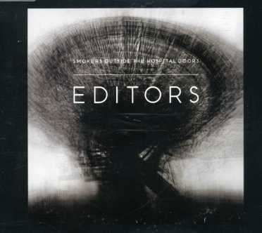Editors-smokers Outside the Hospital Doors -cds- - Editors - Musikk - Pias - 5413356133127 - 