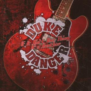 If It Ain'T One Thing It' - Duke Danger - Musik - CADIZ -BLUES BOULEVARD - 5413992502127 - 12 augusti 2008