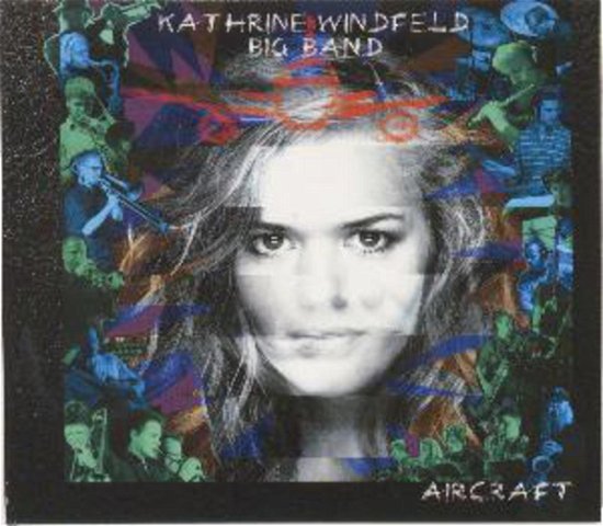 Cover for Kathrine Windfeld Big Band · Aircraft (CD) (2015)