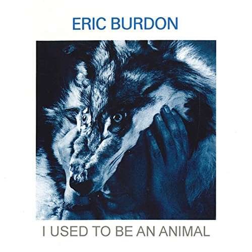 Cover for Eric Burdon · Eric Burdon-i Used to Be an Anomal (CD)