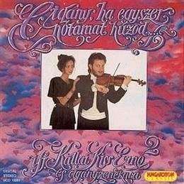 Cover for Abraham / Kiss Jr · Cigany Ha Egyszer Notamat Huzod (CD) (1991)