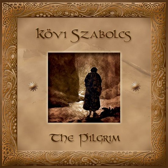 Cover for Kövi Szabolcs · Zarándok (The Pilgrim) (CD) (2012)