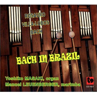 Bach In Brazil - Yoshiko & Manuel Leuenberge Masaki - Música - GALLO - 7619918142127 - 25 de outubro de 2019
