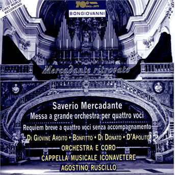 Cover for Mercadante / Ardito / Bonfitto / Donato · Messa a Grande Orch Per Quattro Voci (CD) (2015)