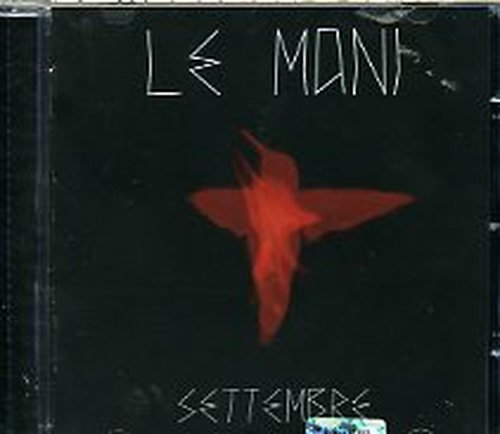 Cover for Le Mani · Settembre (CD) (2014)