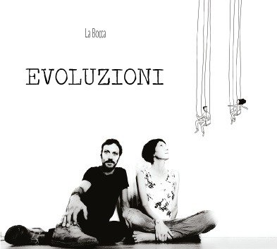Evoluzioni - La Bocca - Musikk -  - 8012786925127 - 