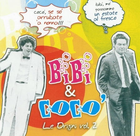 Cover for Bibi' E Coco' · Le Origini Vol.2 (CD)