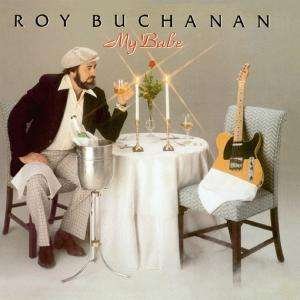 Cover for Roy Buchanan · My Babe (CD) (2007)