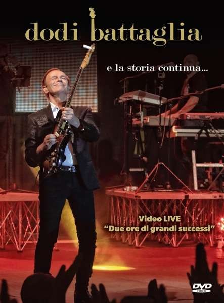 Cover for Dodi Battaglia · E La Storia Continua (DVD) (2017)