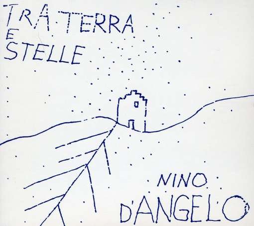 Cover for Nino D'angelo · Tra Terra E Stelle (CD) (2012)