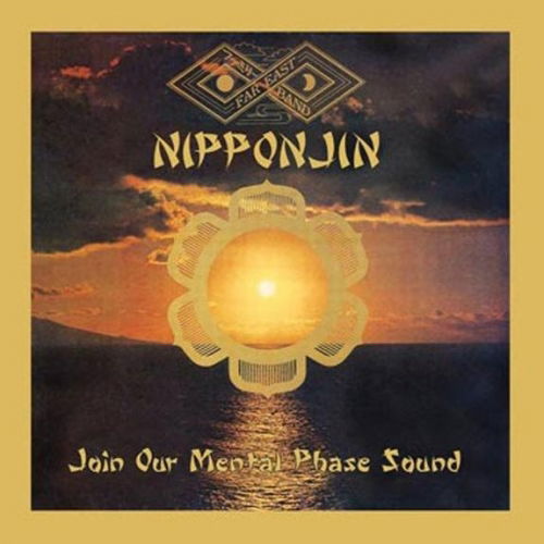 Cover for Far East Family Band · Nipponjin  Join Our Mental Phase Sound (LP) [Limited Handnumbered edition] (2020)