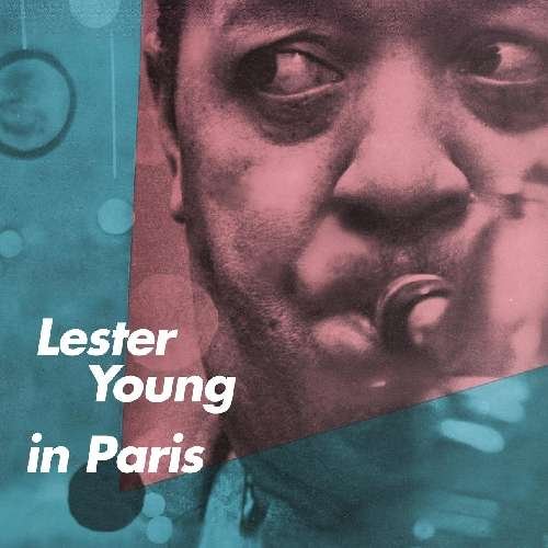 Lester Young In Paris - Lester Young - Musik - AMERICAN JAZZ CLASSICS - 8436028698127 - 15. April 2011