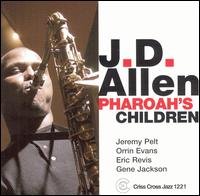 Cover for Jd Allen · Pharoah's Children (CD) (2002)