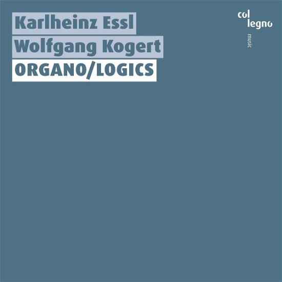 Cover for Wolfgang Kogert · Organo / Logics (CD) (2023)